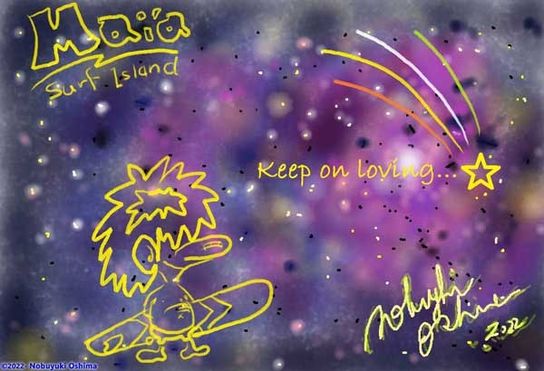 『Keep on loving..』Mai'a Surf Island（マイアサーフアイランド）